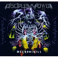 DISCIPLES OF POWER - Mechanikill Digipak CD